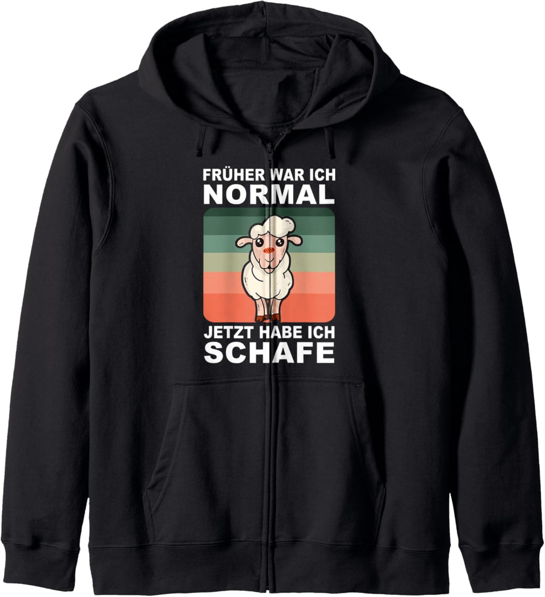 Früher War Ich Normal Jetzt Habe Ich Schafe Hirte Schäfer Kapuzenjacke