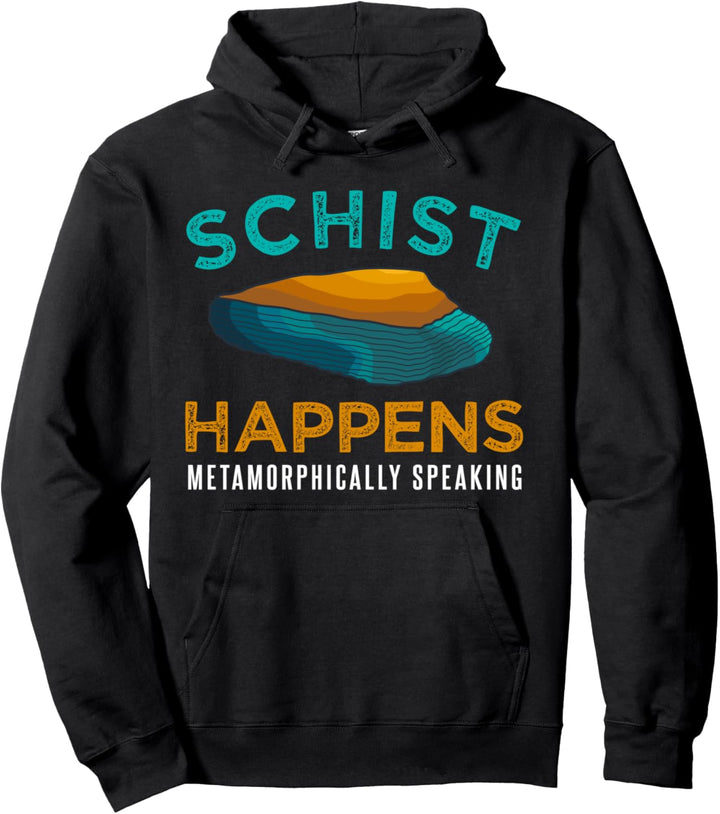 Geology Rock Mineral Collector Gift Earth Science Pun Humor Pullover Hoodie