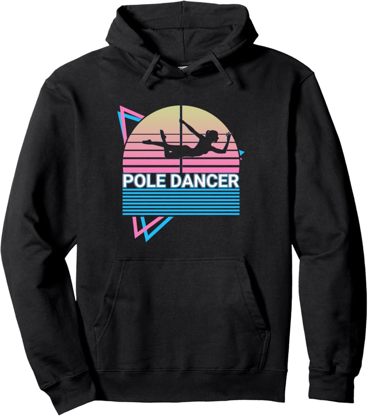 Pole Dancer Pole Dancing Pullover Hoodie
