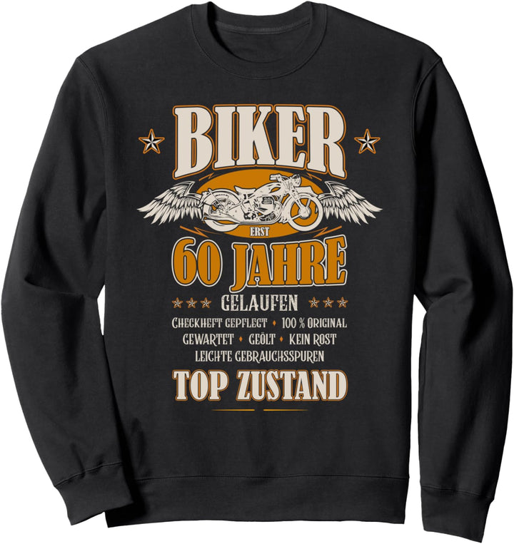 60. Geburtstag Biker Motorrad Mann Geschenk lustig Sweatshirt