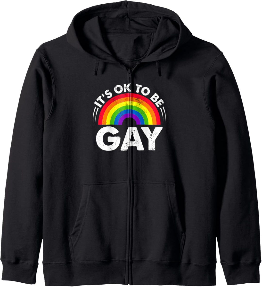 Es ist in Ordnung, schwul zu sein LGBTQ-Unterstützung Kapuzenjacke