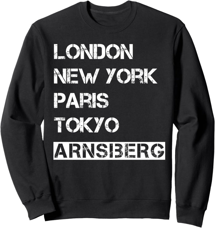Meine Stadt! Geburtsort &amp; Heimatliebe Arnsberg Sweatshirt