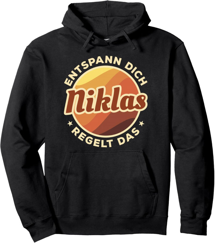 Entspann Dich Niklas regelt das Pullover Hoodie