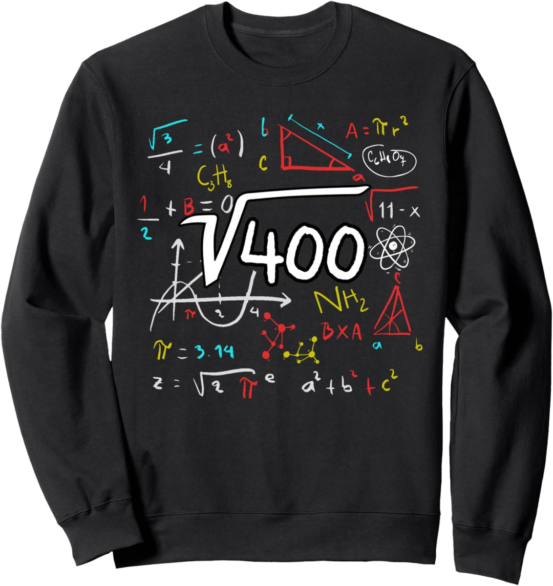 20. Geburtstag Wurzel aus 400 = 20 Jahre Geburtstag Mathe Sweatshirt