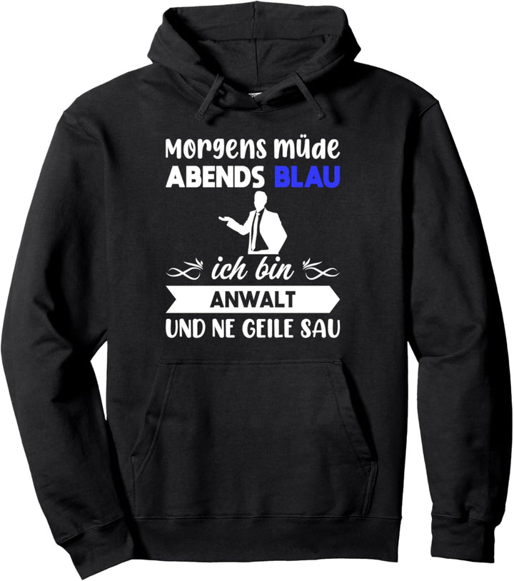 Jurist Juristin Morgens Müde Abends Blau Anwalt Pullover Hoodie