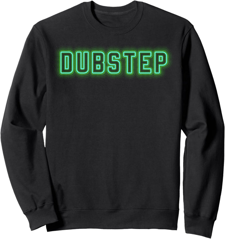 Dubstep Music Techno DJ Rave Party EDM Festival Sweatshirt