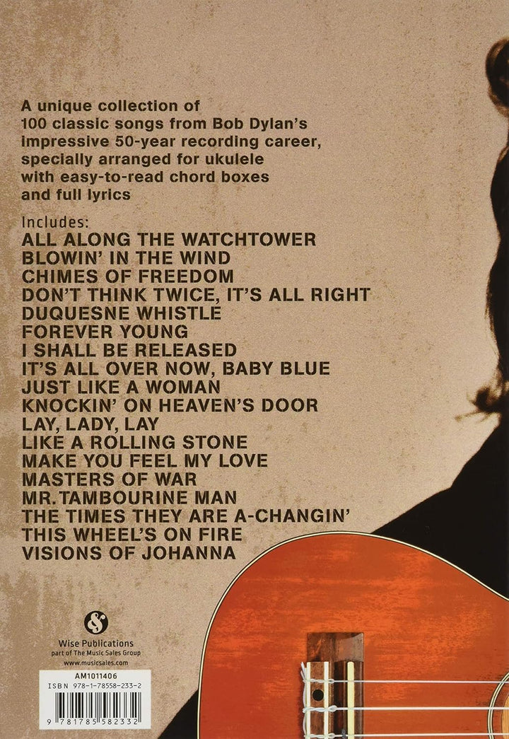 Bob Dylan Ukulele Chord Songbook.: 100 classics with full lyrics, Taschenbuch
