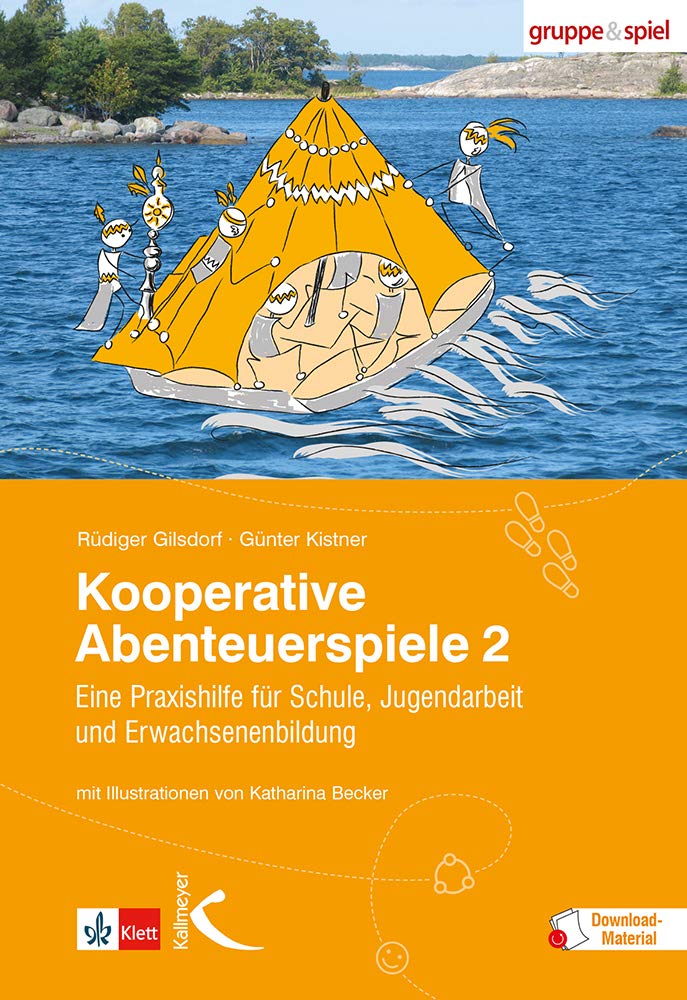Kooperative Abenteuerspiele, Bd.2: Praxishilfe für Schule, Jugendarbeit und Erwachsenenbildung, Tasc