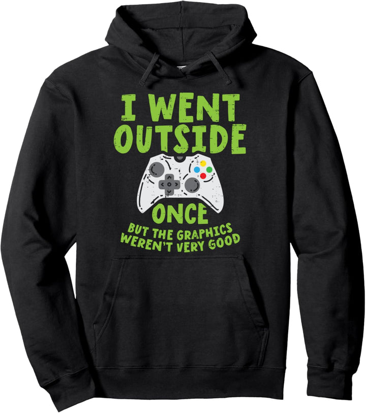Went Outside Once Game Controller Funny Video Gaming Gamer Pullover Hoodie