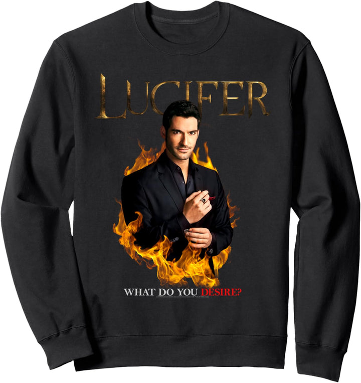 Lucifer What Do You Desire? Sweatshirt