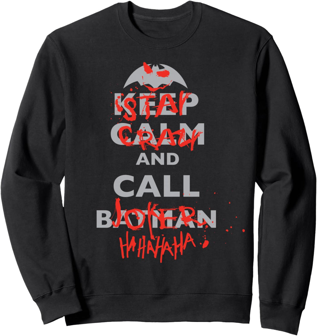 DC Joker Text Bleib verrückt Sweatshirt