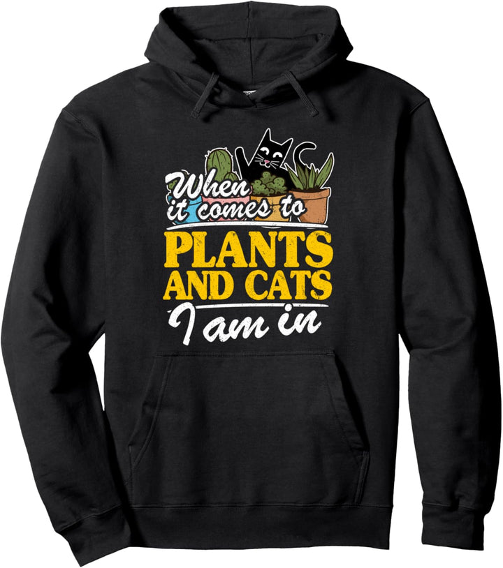 Wenn es um Pflanzen und Katzen geht, bin ich in Funny Gardener Pullover Hoodie