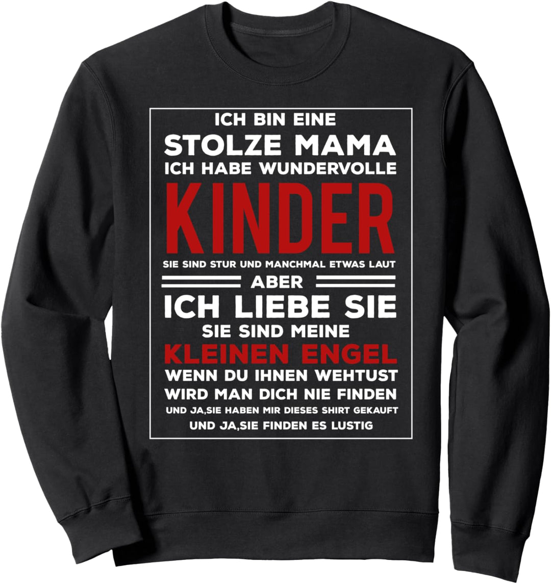 Ich Bin Stolze Mama Von Fantastischen Kindern Sweatshirt