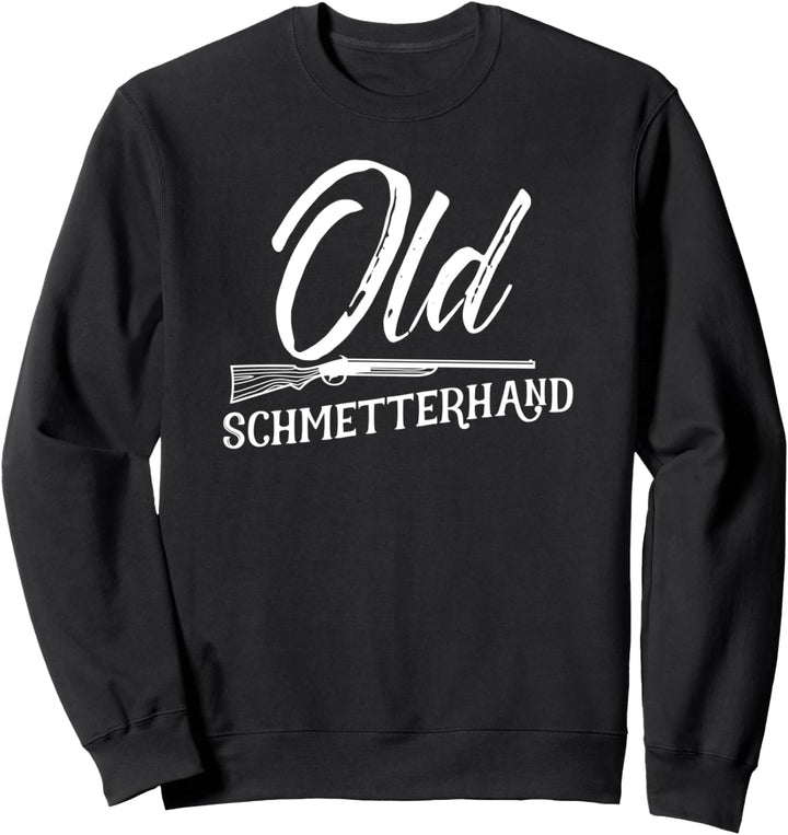 Old Schmetterhand Tischtennis Geschenk Tischtennisspieler Sweatshirt