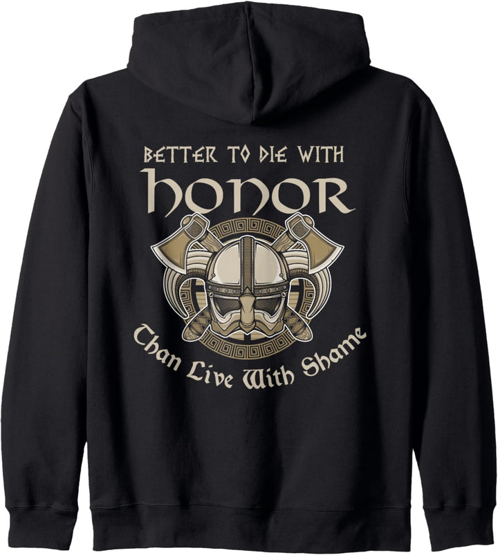 Better To Die With Honor Wikinger Spruch Kapuzenjacke