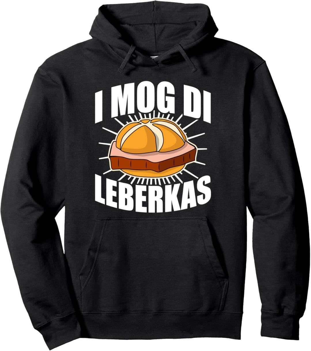 I mog di Leberkas Semmel Leberkäse Pullover Hoodie