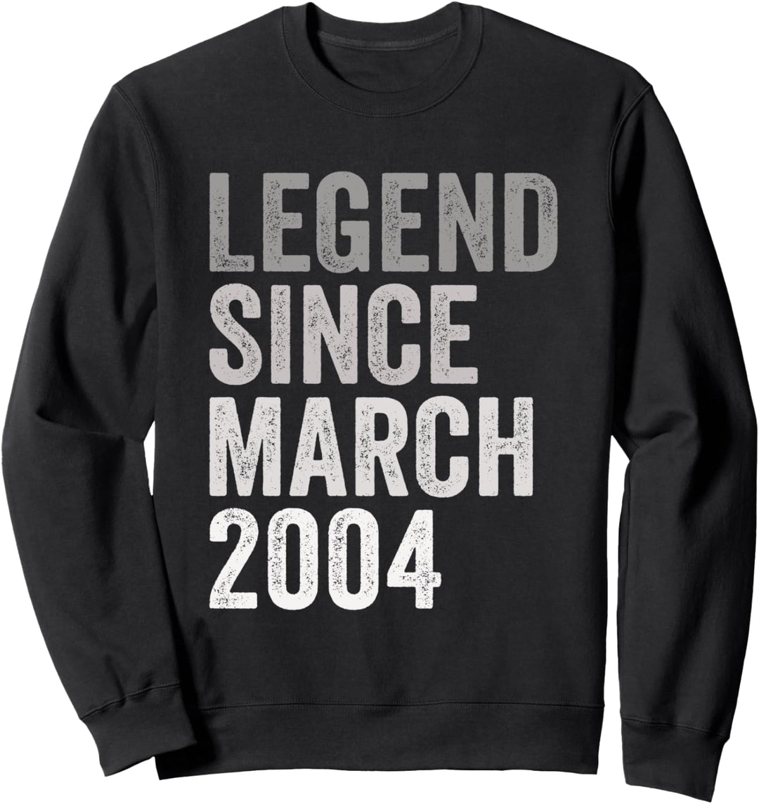 Legende seit März 2004 Geburtstag Monat und Jahr Sweatshirt