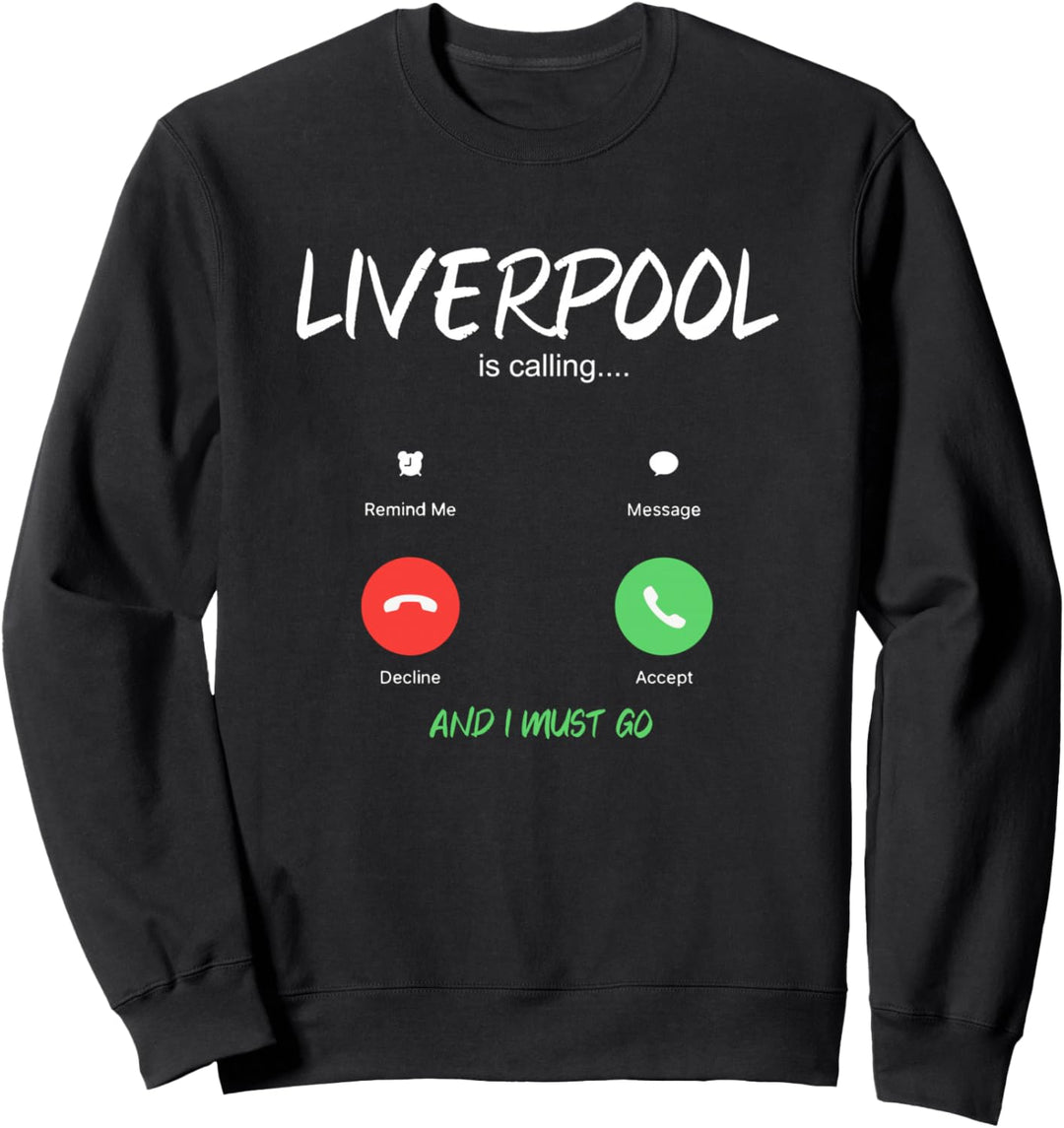 Liverpool Is Calling England Städtetrip Auswandern Sweatshirt