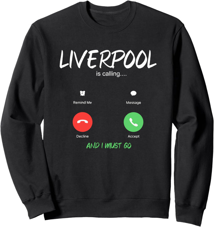 Liverpool Is Calling England Städtetrip Auswandern Sweatshirt