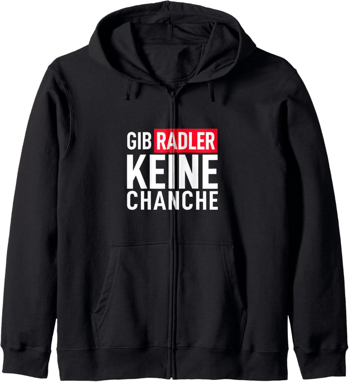 Gib Radler Keine Chance Schön Biert-shirt Schnaps Saufen Kapuzenjacke