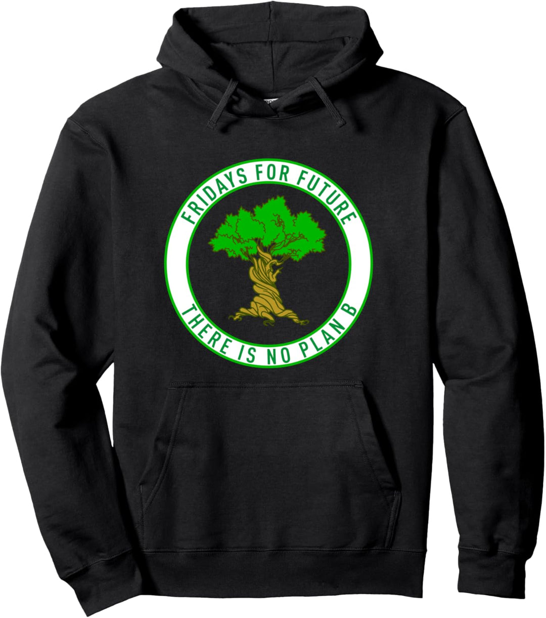 Fridays for Future There Is No Plan B Pullover Hoodie