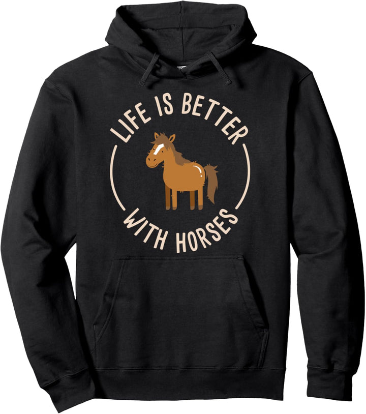 Das Leben ist besser mit Pferden I Reiten I Niedliches Pferd Pullover Hoodie