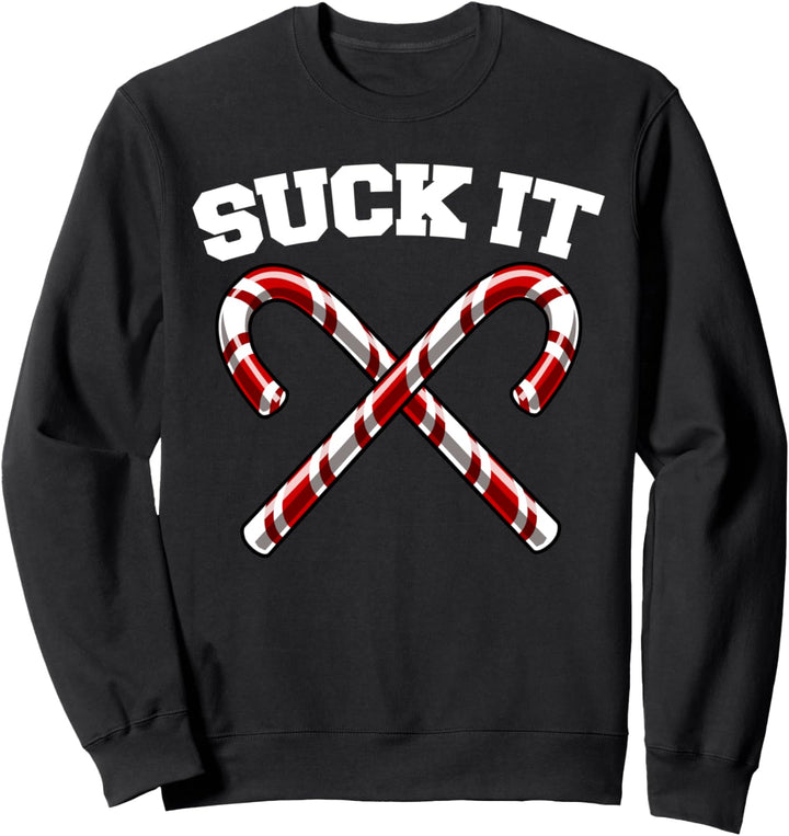 Candy Canes Suck It Sweatshirt