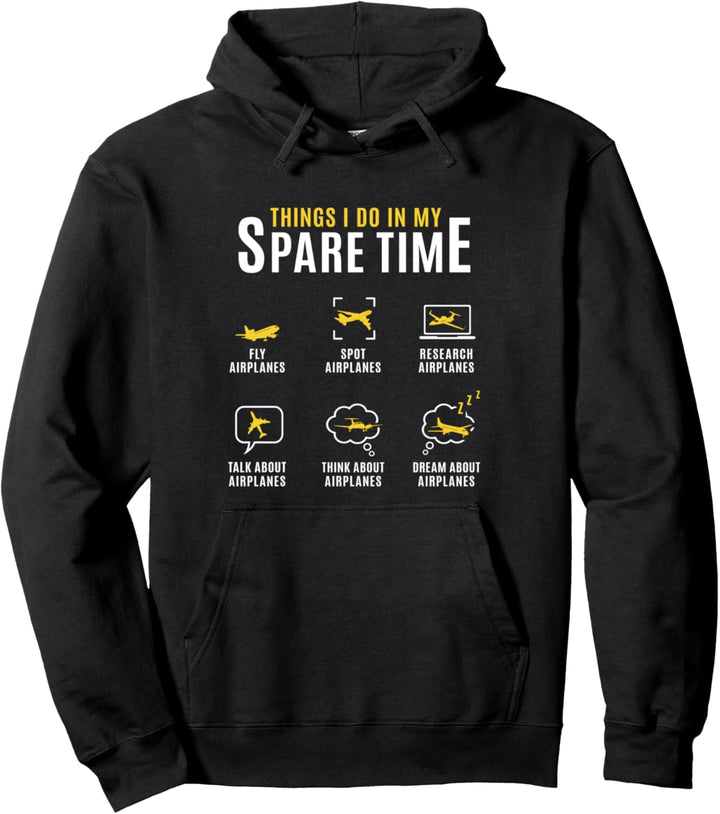 Things I Do In Spare Time Ariplane Flugzeug Pilot Geschenke Pullover Hoodie