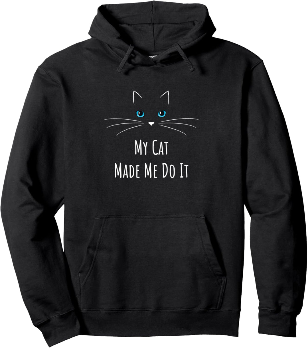 Lustiges Katzengeschenk Meine Katze hat mich dazu gebracht Pullover Hoodie