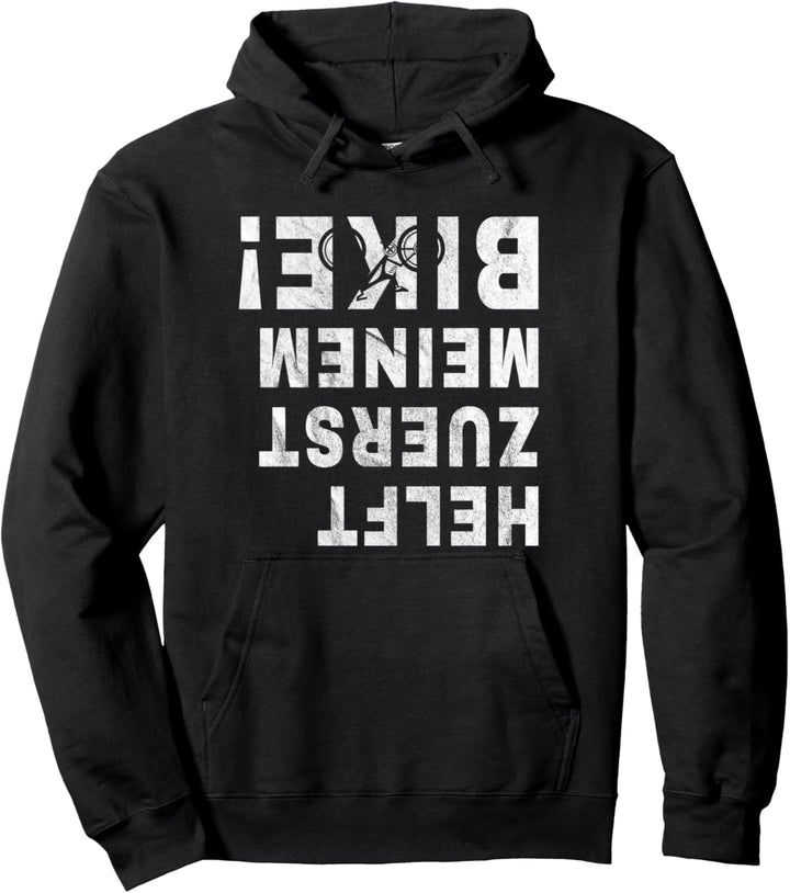 Helft zuerst meinem Bike! - Lustiger Radsport Fahrrad Spruch Pullover Hoodie