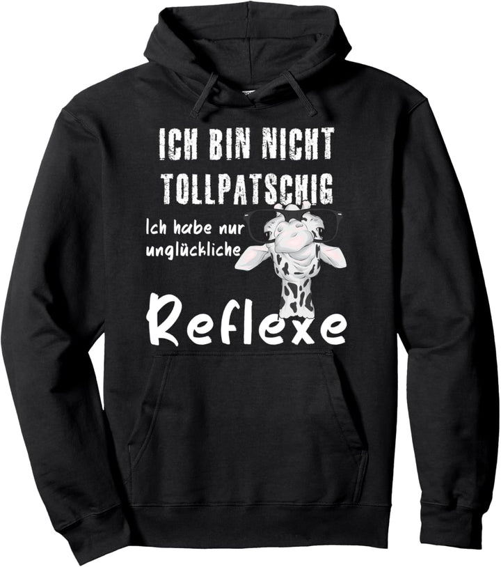 Ich bin nicht tollpatschig, lustiges Giraffen Spruch Pullover Hoodie