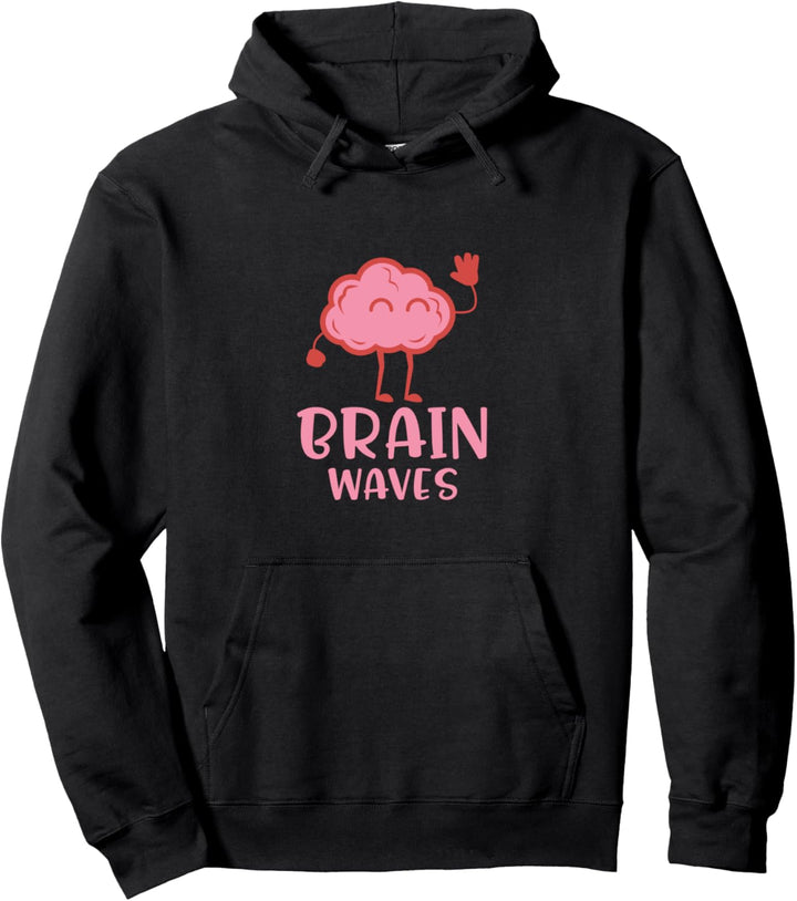 Funny Brain Waves Anatomy Neuroscience Humor Pullover Hoodie