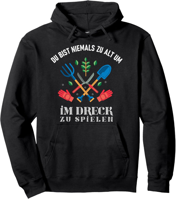 Garten Gärtner Gartenarbeit Hobbygärtner Landschaftsgärtner Pullover Hoodie