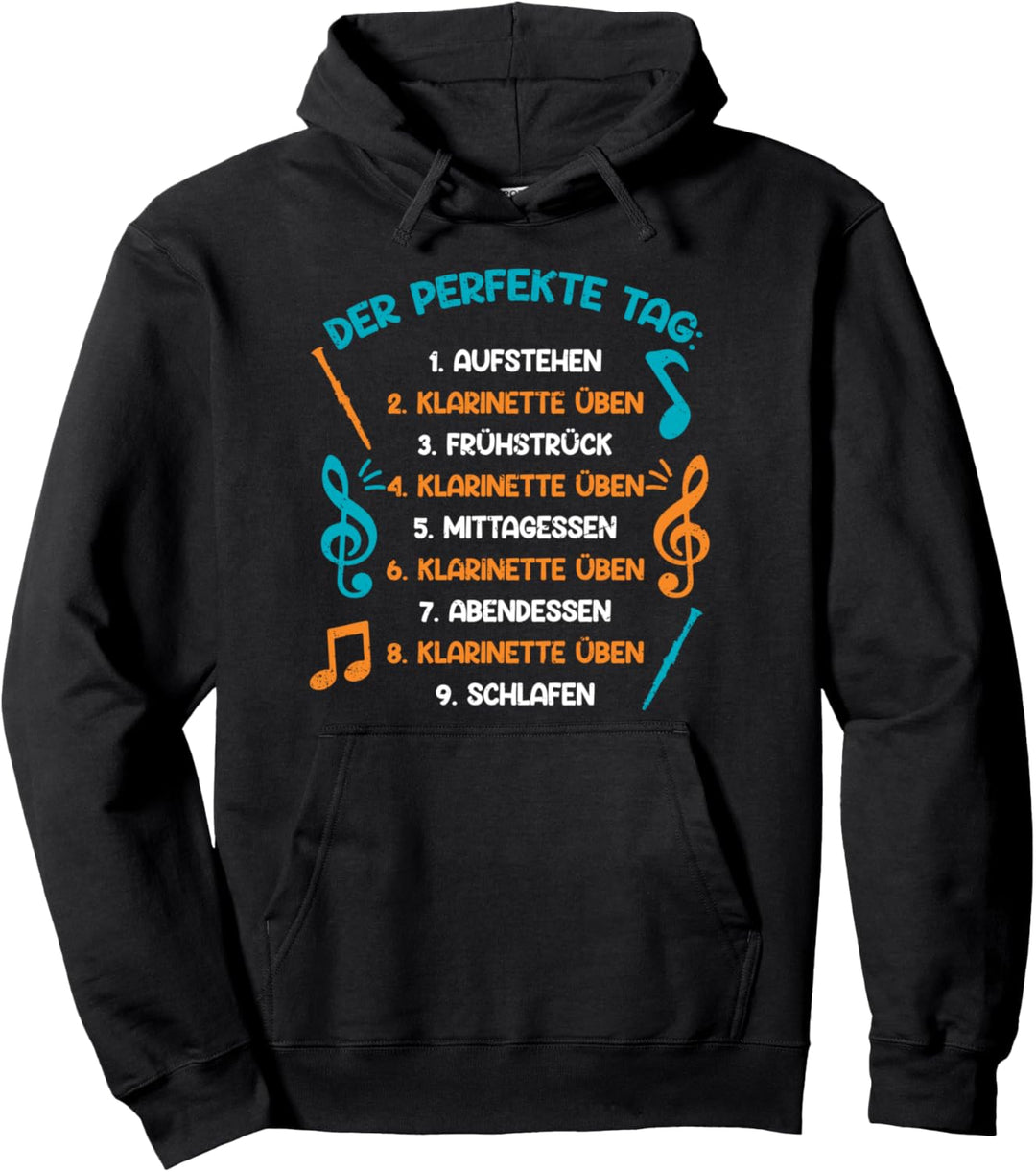 Der Perfekte Tag Klarinette Üben Blasinstrument Klarinetten Pullover Hoodie