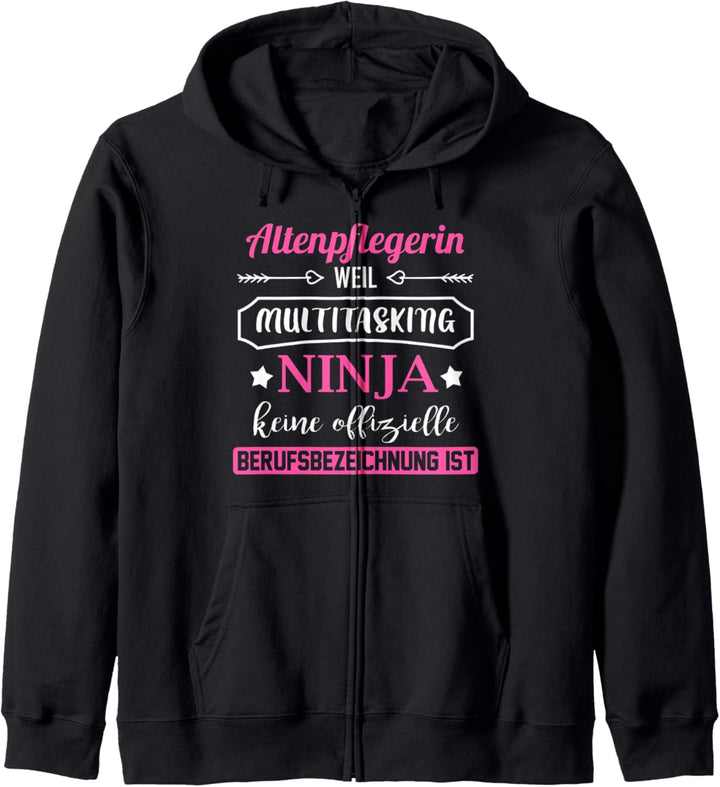 Fun Altenpflegerin Multitasking Ninja Geschenkidee Pflegerin Kapuzenjacke