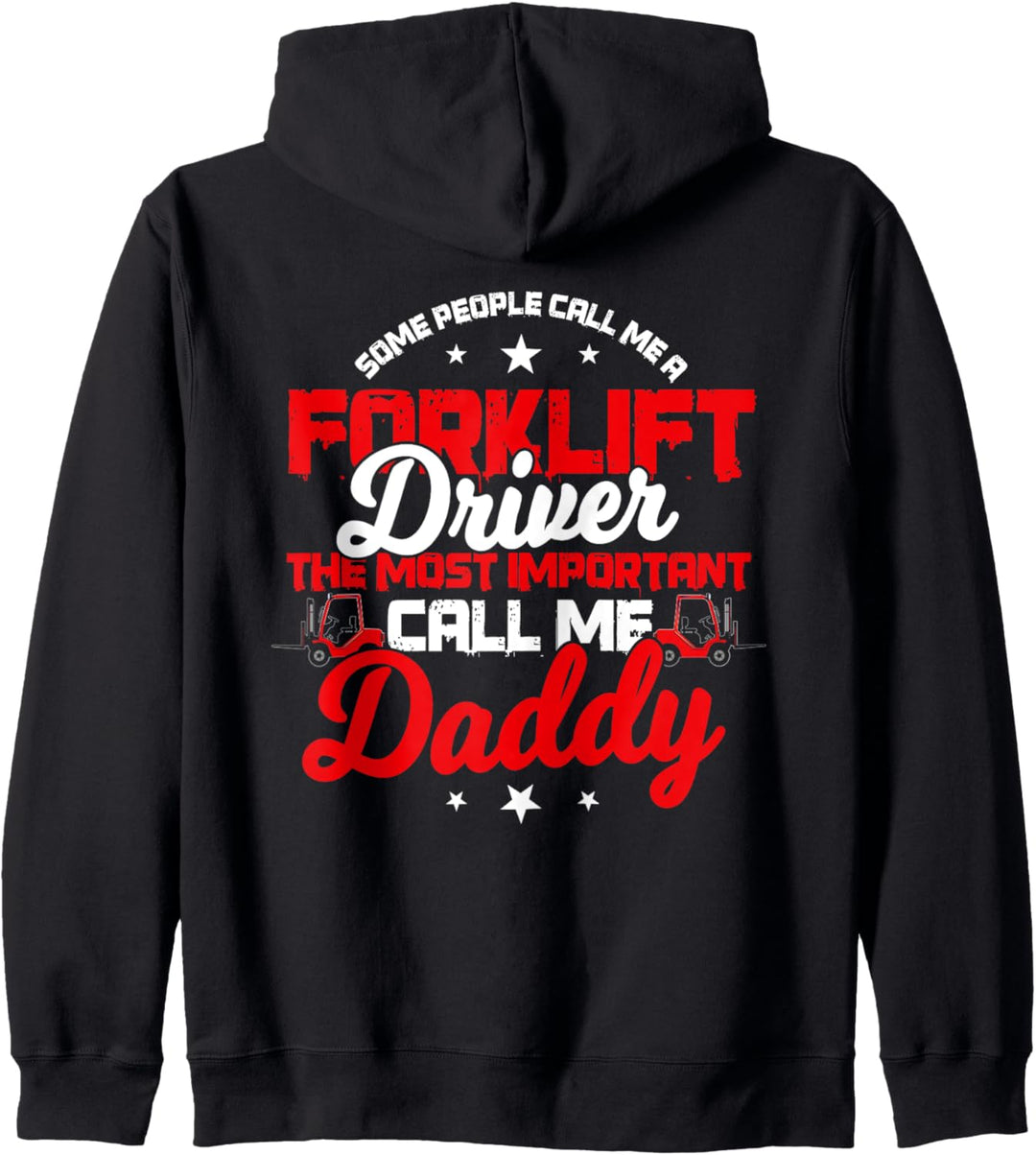 Forklift Operator Dad Design On Back Of Clothing Kapuzenjacke