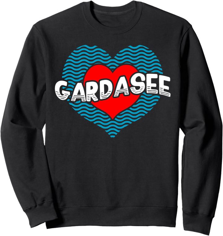 Gardasee Urlaub Liebe für Italien Sweatshirt