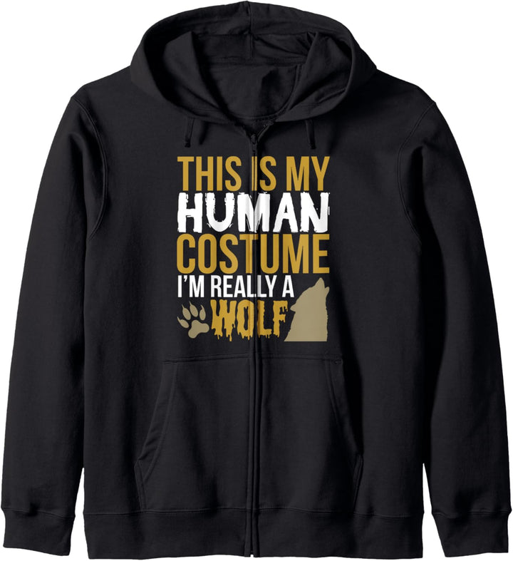 This Is My Human Costume Really A Wolf - Halloween Funny Kapuzenjacke