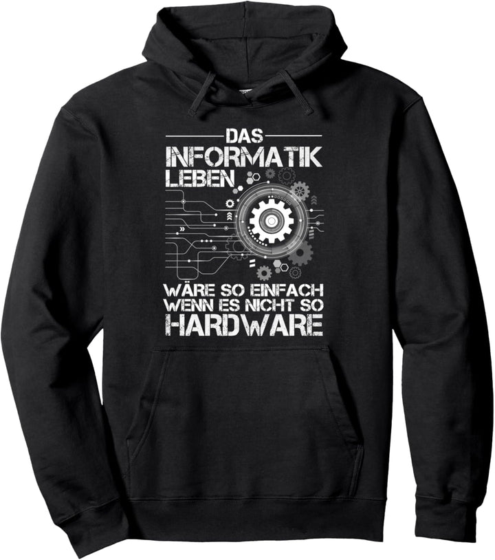 Lustiges Informatik Design Informatiker Hardware Software IT Pullover Hoodie