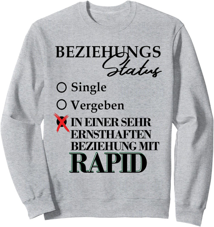 Beziehungsstatus RAPID I Funny Sweatshirt