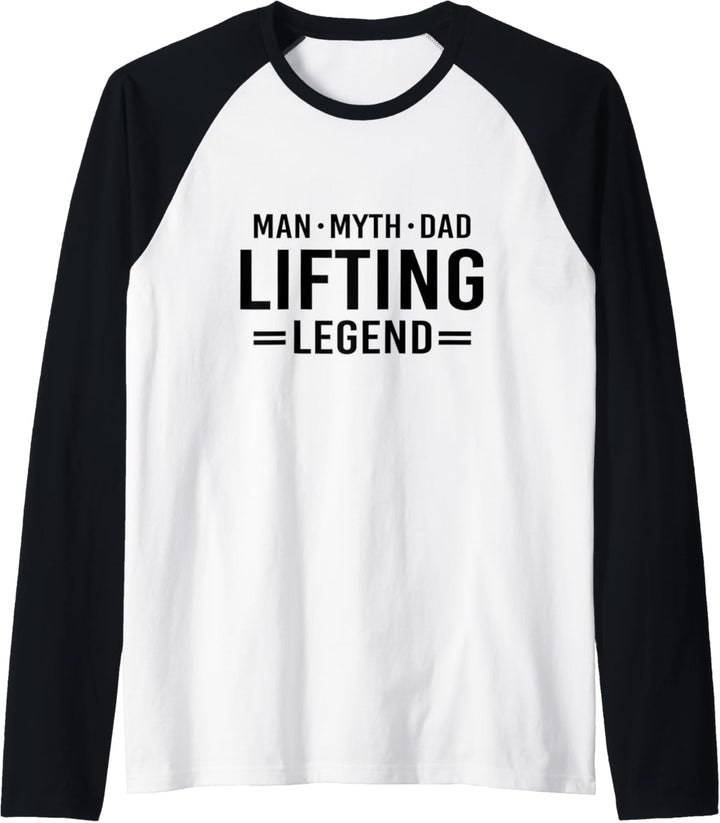 Man Myth Legend Dad Weightlifting Raglan