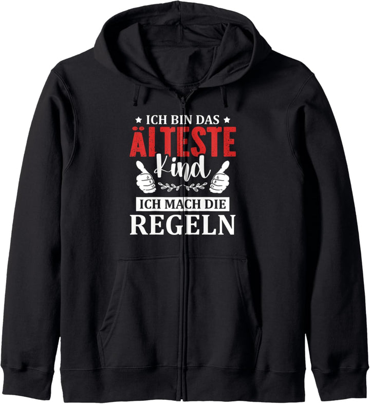 Ich bin das älteste Kind Ich mache die Regeln - Geschwister Kapuzenjacke