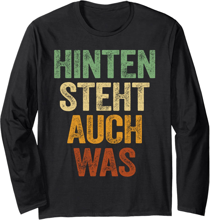 Hinten Steht Auch Was Shirt Spruch Hinten Steht Auch Wat Langarmshirt