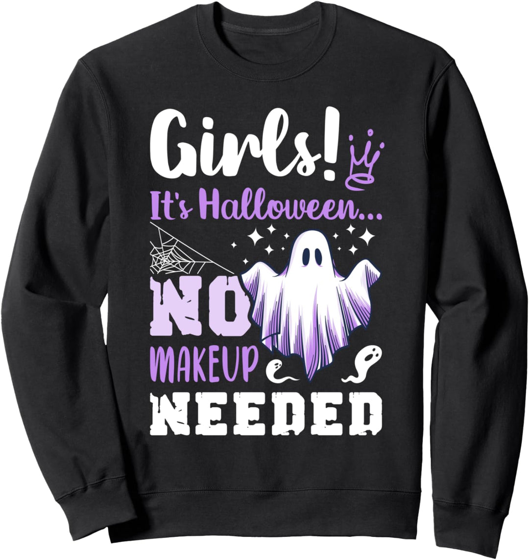 Halloween-Makeup-Witz, Mädchen, Lustig, auf Englisch Sweatshirt