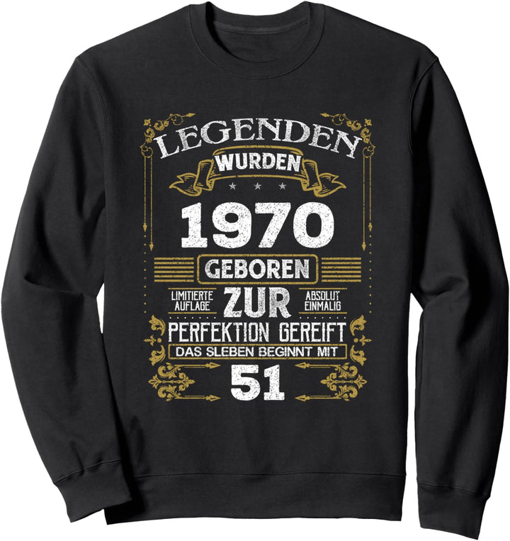 51. Geburtstag Geboren 1970 51 Jahre alt Geschenk Sweatshirt