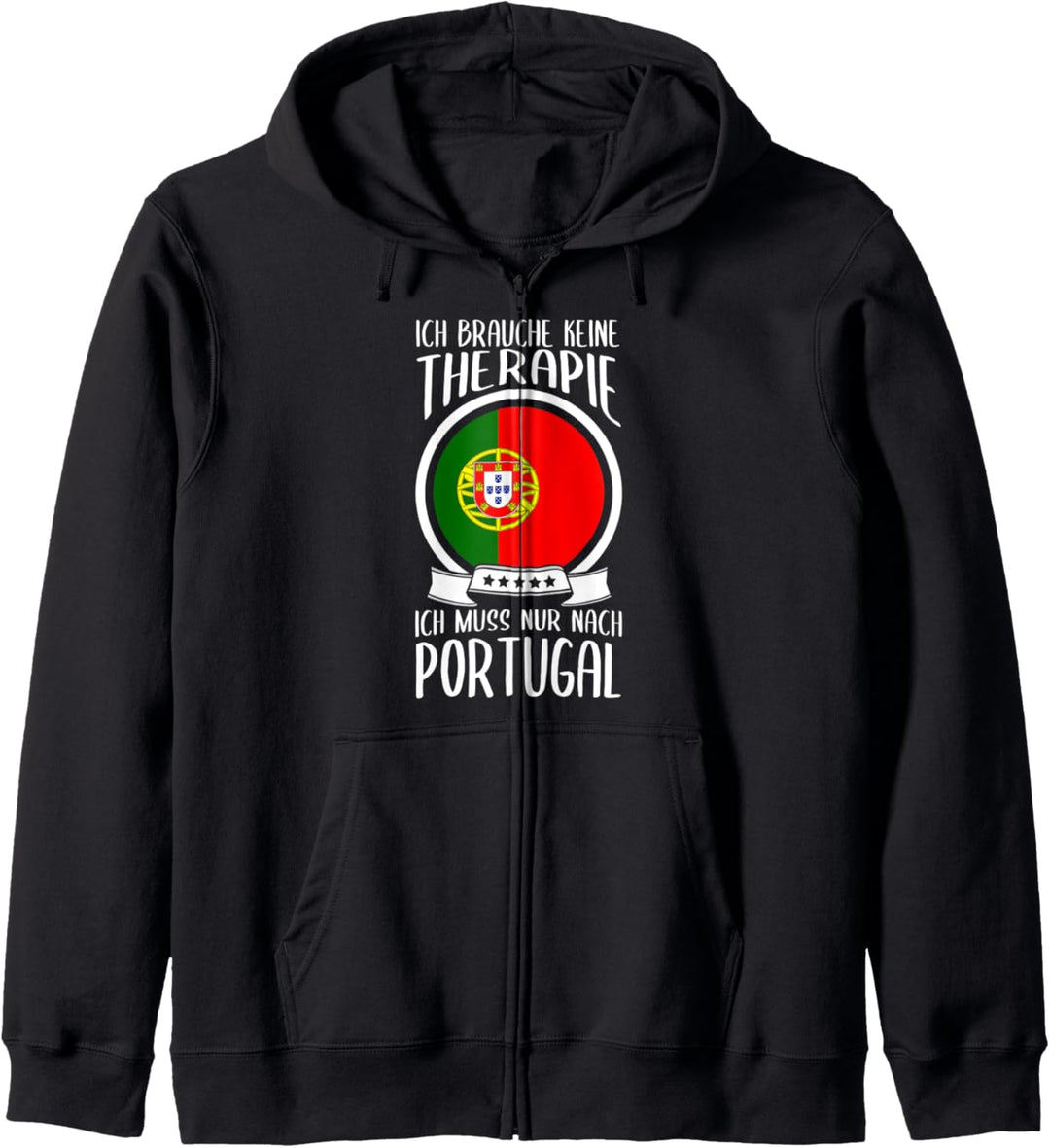 Ich Brauche Keine Therapie Ich Muss Nur Nach Portugal Urlaub Kapuzenjacke