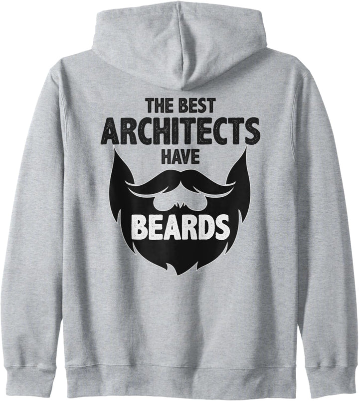 Architect Gifts - Best Architects Have Beards - Architecture Kapuzenjacke