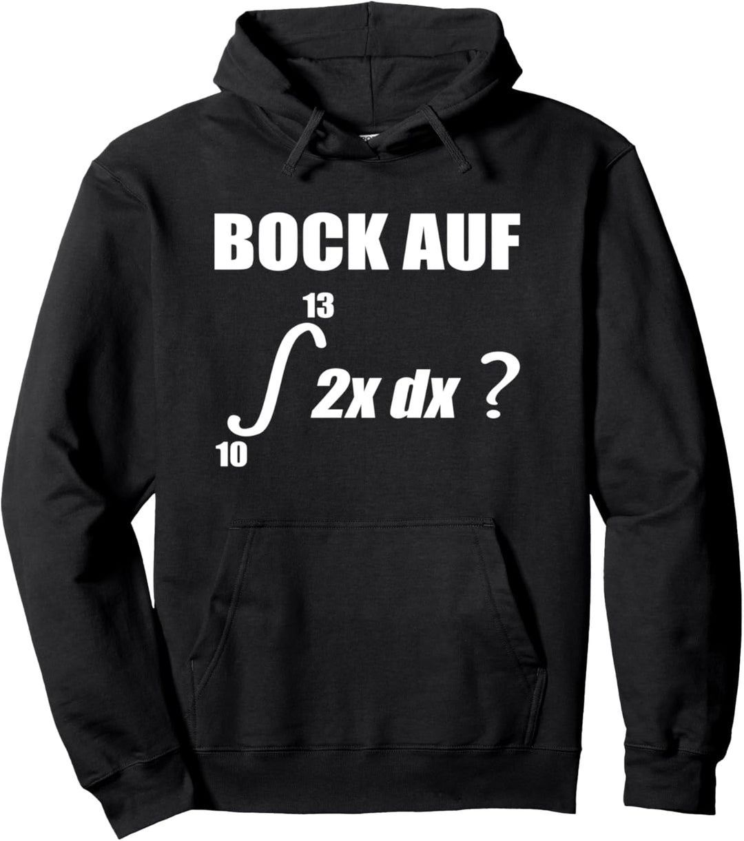 Integral 69 Bock auf Integral 2xdx lustiges Mathe Pullover Hoodie