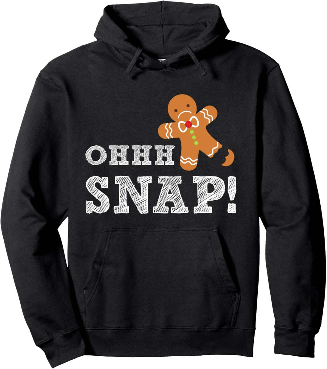 OHHH SNAP! Lustiger Lebkuchenmann Weihnachten Urlaub Humor Pullover Hoodie