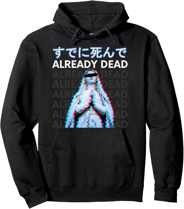 Already Dead Vaporwave Meme Ästhetische Glitch Virgin Statue Pullover Hoodie